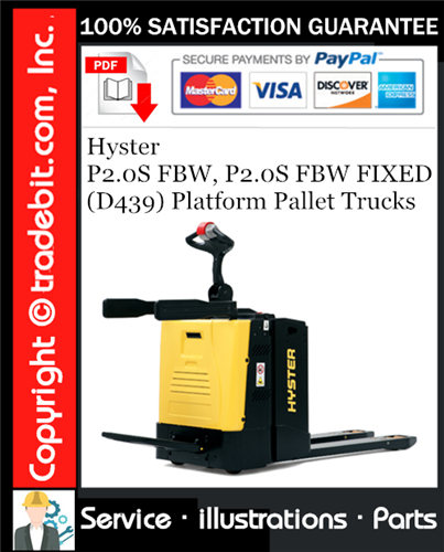 Hyster P2.0S FBW, P2.0S FBW FIXED (D439) Platform Pallet Trucks Parts Manual Download ★