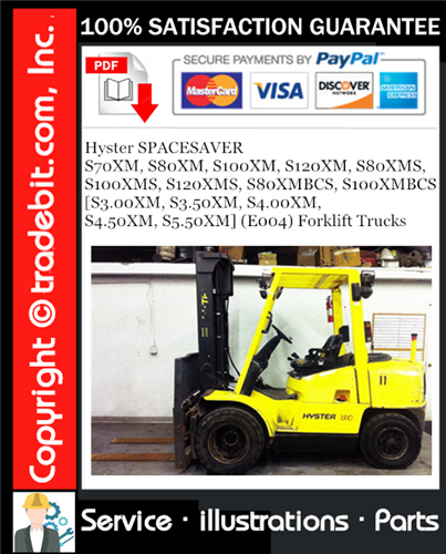 Hyster SPACESAVER S70XM, S80XM, S100XM, S120XM, S80XMS, S100XMS, S120XMS, S80XMBCS, S100XMBCS [S3.00XM, S3.50XM, S4.00XM, S4.50XM, S5.50XM] (E004) Forklift Trucks Parts Manual Download ★