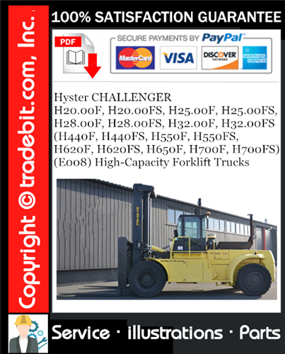 Hyster CHALLENGER H20.00F, H20.00FS, H25.00F, H25.00FS, H28.00F, H28.00FS, H32.00F, H32.00FS (H440F, H440FS, H550F, H550FS, H620F, H620FS, H650F, H700F, H700FS) (E008) High-Capacity Forklift Truck