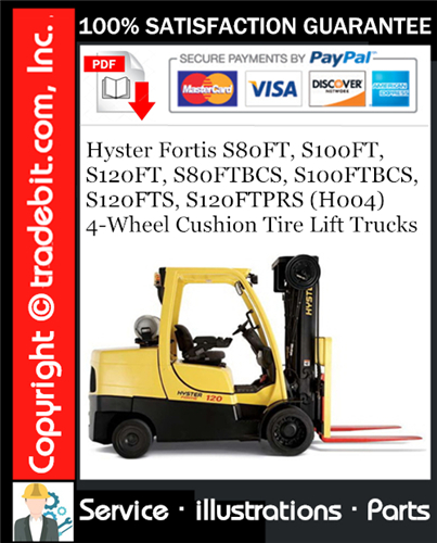 Thumbnail Hyster Fortis S80FT, S100FT, S120FT, S80FTBCS, S100FTBCS, S120FTS, S120FTPRS (H004) 4-Wheel Cushion Tire Lift Trucks Parts Manual Download ★