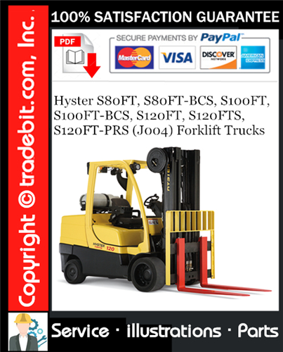 Hyster S80FT, S80FT-BCS, S100FT, S100FT-BCS, S120FT, S120FTS, S120FT-PRS (J004) Forklift Trucks Parts Manual Download ★