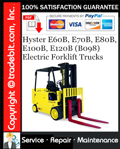 Thumbnail Hyster E60B, E70B, E80B, E100B, E120B (B098) Electric Forklift Trucks Service Repair Manual Download ★