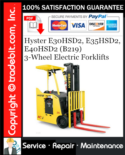 Thumbnail Hyster E30HSD2, E35HSD2, E40HSD2 (B219) 3-Wheel Electric Forklifts Service Repair Manual Download ★
