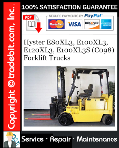 Hyster E80XL3, E100XL3, E120XL3, E100XL3S (C098) Forklift Trucks Service Repair Manual Download ★
