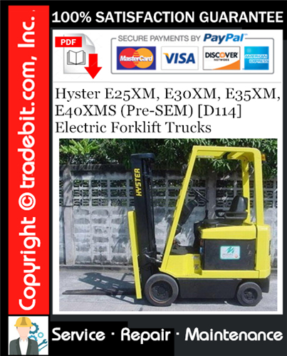 Thumbnail Hyster E25XM, E30XM, E35XM, E40XMS (Pre-SEM) [D114] Electric Forklift Trucks Service Repair Manual Download ★