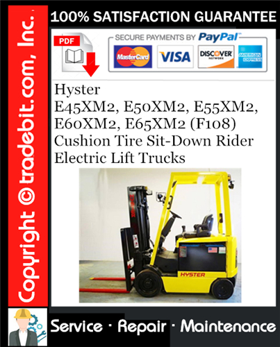 Thumbnail Hyster E45XM2, E50XM2, E55XM2, E60XM2, E65XM2 (F108) Cushion Tire Sit-Down Rider Electric Lift Trucks Service Repair Manual Download ★