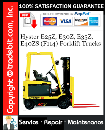 Hyster E25Z, E30Z, E35Z, E40ZS (F114) Forklift Trucks Service Repair Manual Download ★