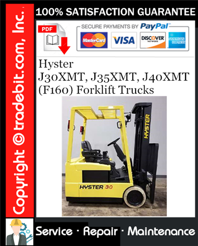 Hyster J30XMT, J35XMT, J40XMT (F160) Forklift Trucks Service Repair Manual Download ★