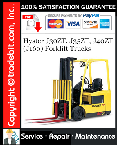 Hyster J30ZT, J35ZT, J40ZT (J160) Forklift Trucks Service Repair Manual Download ★