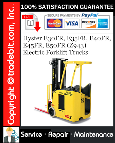 Hyster E30FR, E35FR, E40FR, E45FR, E50FR (Z943) Electric Forklift Trucks Service Repair Manual Download ★
