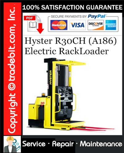 Hyster R30CH (A186) Electric RackLoader Service Repair Manual Download ★