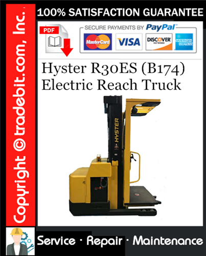 Hyster R30ES (B174) Electric Reach Truck Service Repair Manual Download ★