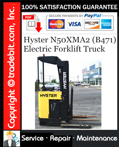 Hyster N50XMA2 (B471) Electric Forklift Truck Service Repair Manual Download ★