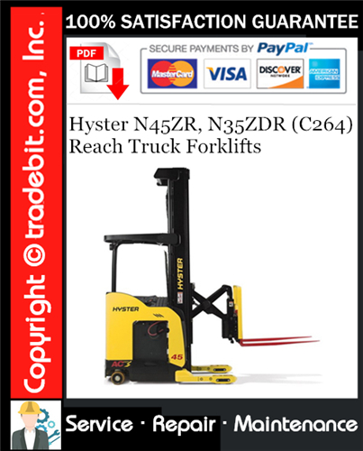 Hyster N45ZR, N35ZDR (C264) Reach Truck Forklifts Service Repair Manual Download ★