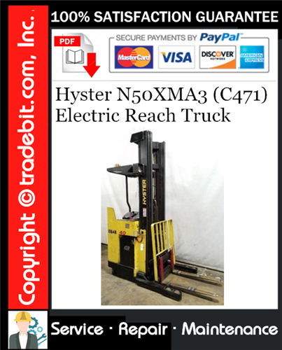 Hyster N50XMA3 (C471) Electric Reach Truck Service Repair Manual Download ★
