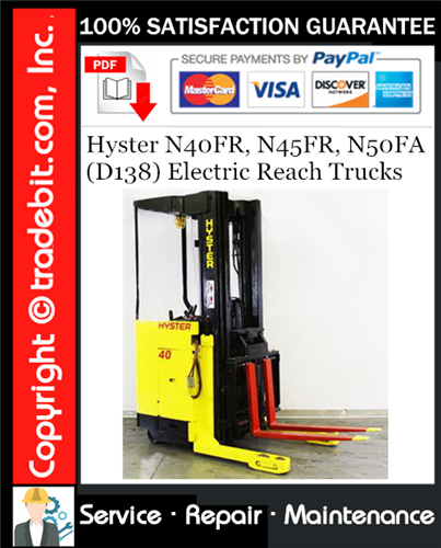 Thumbnail Hyster N40FR, N45FR, N50FA (D138) Electric Reach Trucks Service Repair Manual Download ★ Thumbnail Hyster N40FR, N45FR, N50FA (D138) Electric Reach Trucks Service Repair Manual Download ★