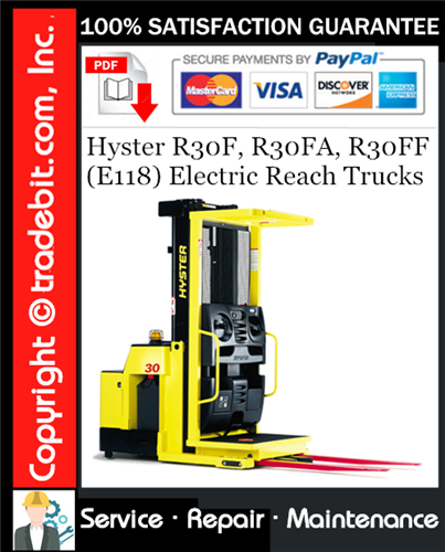 Hyster R30F, R30FA, R30FF (E118) Electric Reach Trucks Service Repair Manual Download ★