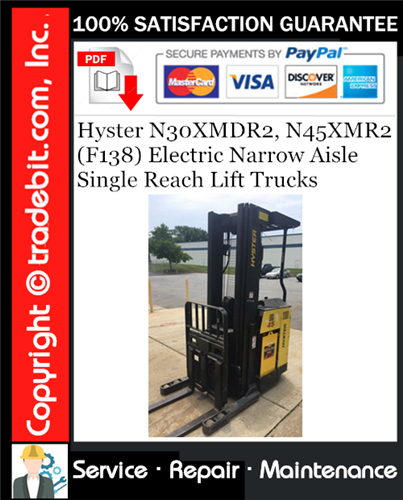 Thumbnail Hyster N30XMDR2, N45XMR2 (F138) Electric Narrow Aisle Single Reach Lift Trucks Service Repair Manual Download ★ Thumbnail Hyster N30XMDR2, N45XMR2 (F138) Electric Narrow Aisle Single Reach Lift Trucks Service Repair Manual Download ★