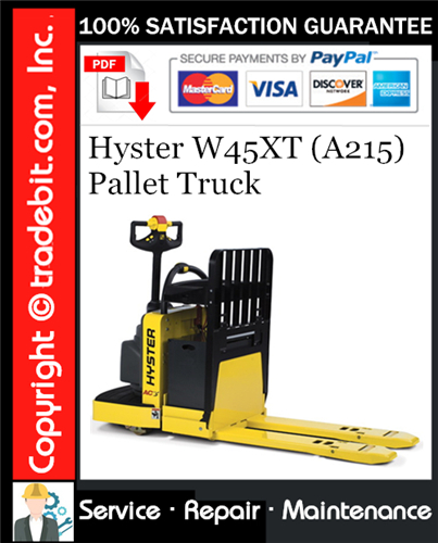 Hyster W45XT (A215) Pallet Truck Service Repair Manual Download ★