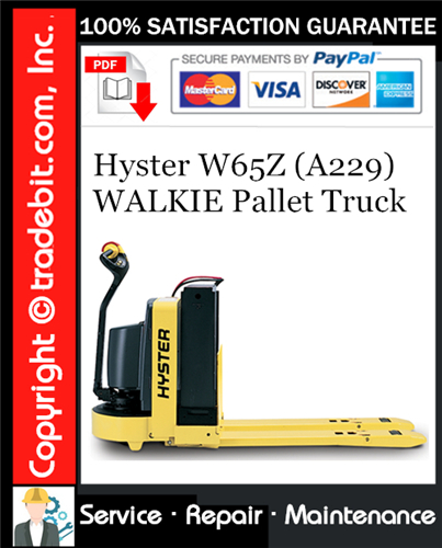 Hyster W65Z (A229) WALKIE Pallet Truck Service Repair Manual Download ★