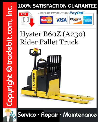 Hyster B60Z (A230) Rider Pallet Truck Service Repair Manual Download ★