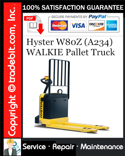 Hyster W80Z (A234) WALKIE Pallet Truck Service Repair Manual Download ★