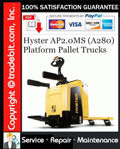 Hyster AP2.0MS (A280) Platform Pallet Trucks Service Repair Manual Download ★