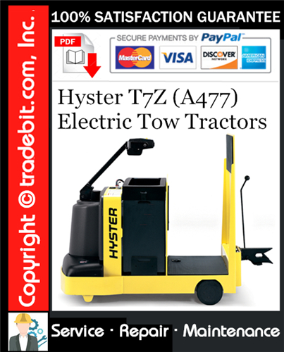 Thumbnail Hyster T7Z (A477) Electric Tow Tractors Service Repair Manual Download ★ Thumbnail Hyster T7Z (A477) Electric Tow Tractors Service Repair Manual Download ★