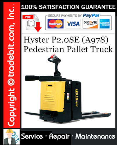 Hyster P2.0SE (A978) Pedestrian Pallet Truck Service Repair Manual Download ★
