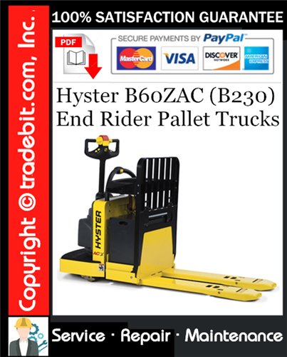 Hyster B60ZAC (B230) End Rider Pallet Trucks Service Repair Manual Download ★