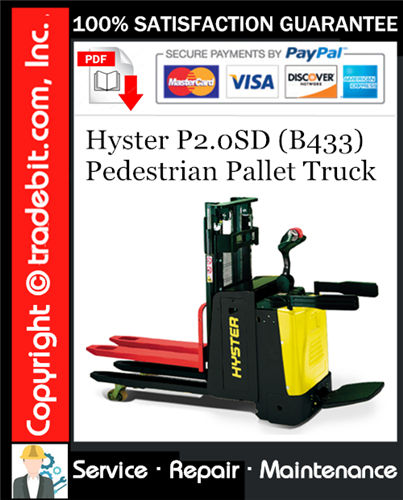 Hyster P2.0SD (B433) Pedestrian Pallet Truck Service Repair Manual Download ★