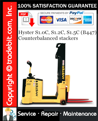Thumbnail Hyster S1.0C, S1.2C, S1.5C (B447) Counterbalanced stackers Service Repair Manual Download ★