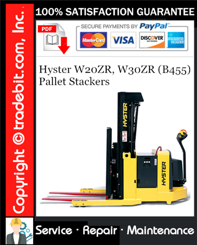 Thumbnail Hyster W20ZR, W30ZR (B455) Pallet Stackers Service Repair Manual Download ★
