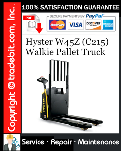 Hyster W45Z (C215) Walkie Pallet Truck Service Repair Manual Download ★