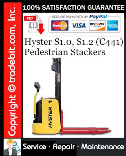 Hyster S1.0, S1.2 (C441) Pedestrian Stackers Service Repair Manual Download ★