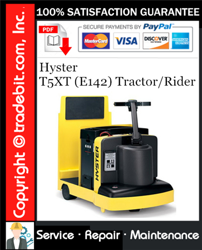 Hyster T5XT (E142) Tractor/Rider Service Repair Manual Download ★