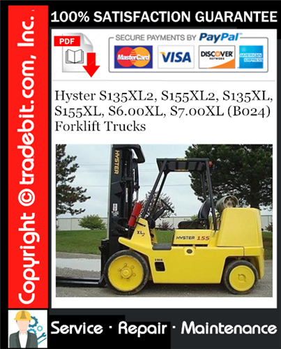 Hyster S135XL2, S155XL2, S135XL, S155XL, S6.00XL, S7.00XL (B024) Forklift Trucks Service Repair Manual Download ★