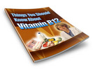 Thumbnail Things You Should Know About Vitamin B12 !
