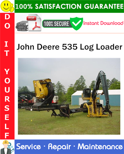 John Deere 535 Log Loader Service Repair Manual PDF Download - Tradebit