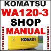 Thumbnail Komatsu WA120-3 WA120-3A Loader SN: 50001 & up Service Shop Repair Manual - IMPROVED - SEARCHABLE - DOWNLOAD