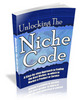 Thumbnail Unlocking The Niche Code - New ebook with PLR