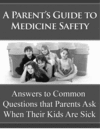 Thumbnail A Parents Guide to Medicine Safety