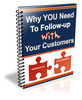 Thumbnail Why You Need To Follow-Up With Your Customers plr