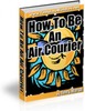 Thumbnail How To Be An Air Courier plr