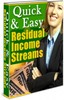 Thumbnail Quick & Easy Residual Income Streams plr
