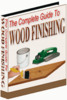 Thumbnail The Complete Guide To Wood Finishing plr