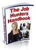 Thumbnail The Job Hunters Handbook PLR Thumbnail The Job Hunters Handbook PLR