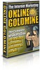 Thumbnail The Internet Marketing Online Goldmine PLR