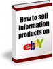 Thumbnail How To Sell Information Products On eBay mrr