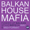 Thumbnail BALKAN HOUSE MAFIA